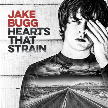 jake bugg hearts that strain review