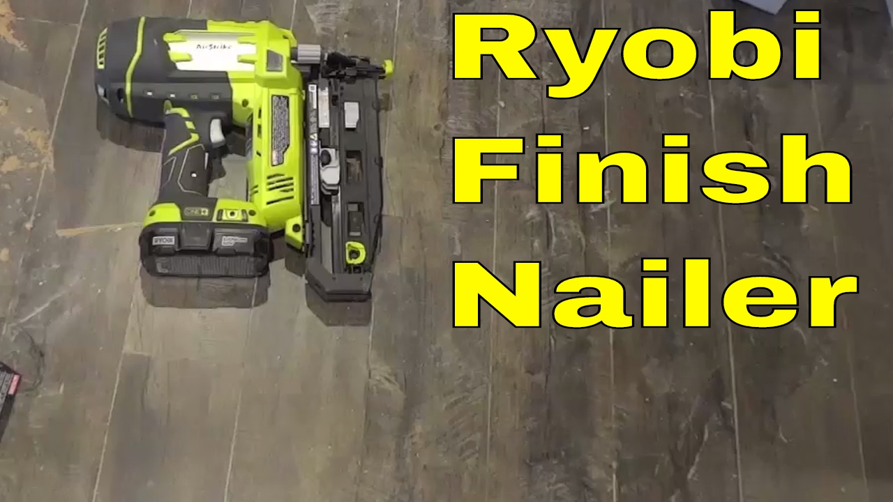 ryobi 16 gauge finish nailer review